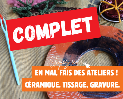 En Mai Fais Des Ateliers, c'est complet